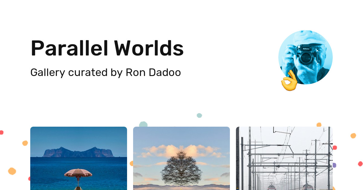 Parallel Worlds - Tookapic